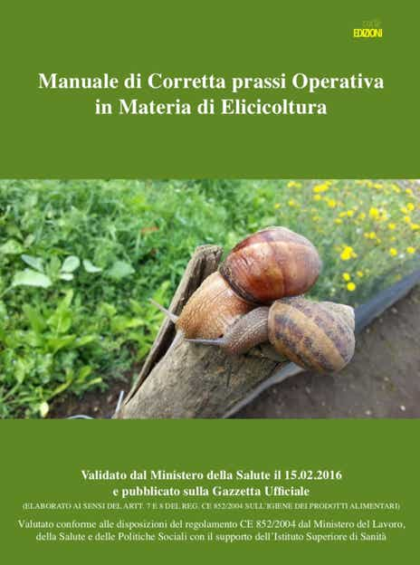 il Manuale di Corretta Prassi in Materia di Elicicoltura è uno dei documenti essenziali per quanto concerne la legislazione e le norme in merito ad un'elicicoltura responsabile e di qualità