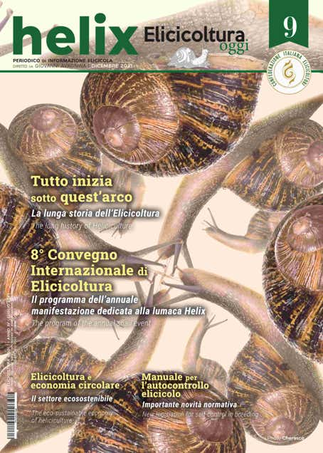 un numero 8 ricco di tante novità con la storia dell’Elicicoltura, in oltre 50’anni di eventi, manifestazioni, e curiosità le nuove opportunità del settore l’8° Convegno Internazionale di Elicicoltura